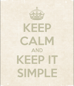 keep-calm-and-keep-it-simple-174